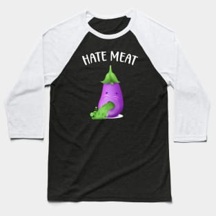 Hate Meat funny veggie Eggplant vomiting Baseball T-Shirt